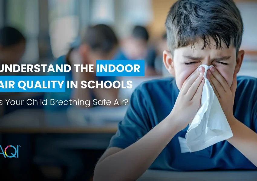 Understand the Indoor Air Quality in Schools: Is Your Child Breathing Safe Air?